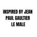 INSPIRED BY JEAN
PAUL GAULTIER
LE MALE