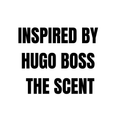INSPIRED BY HUGO BOSS
THE SCENT