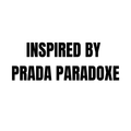 INSPIRED BY
PRADA PARADOXE